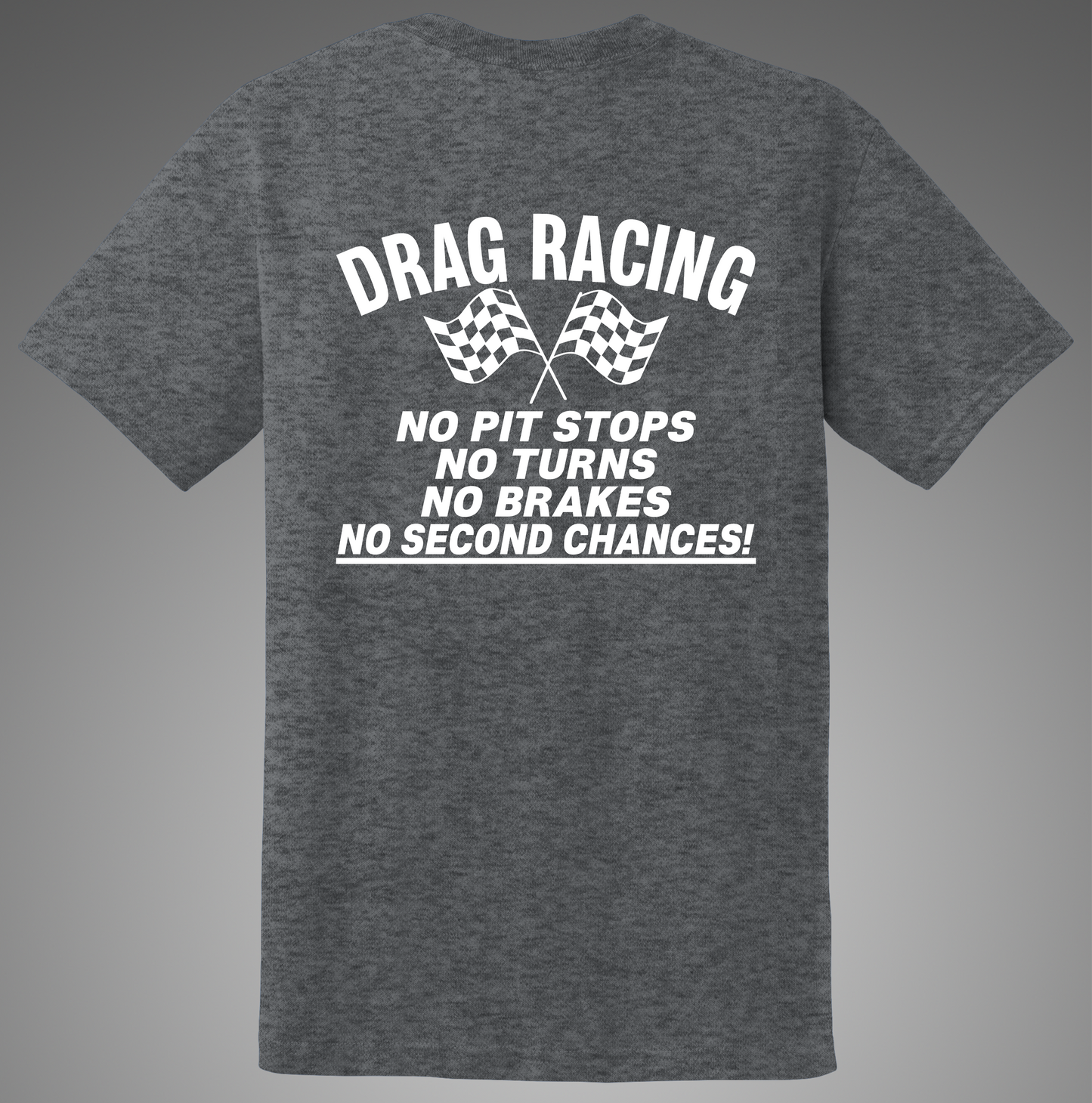 Tony's Hot Rod Garage Short Sleeve T-Shirt Drag Racing, No Second Chances