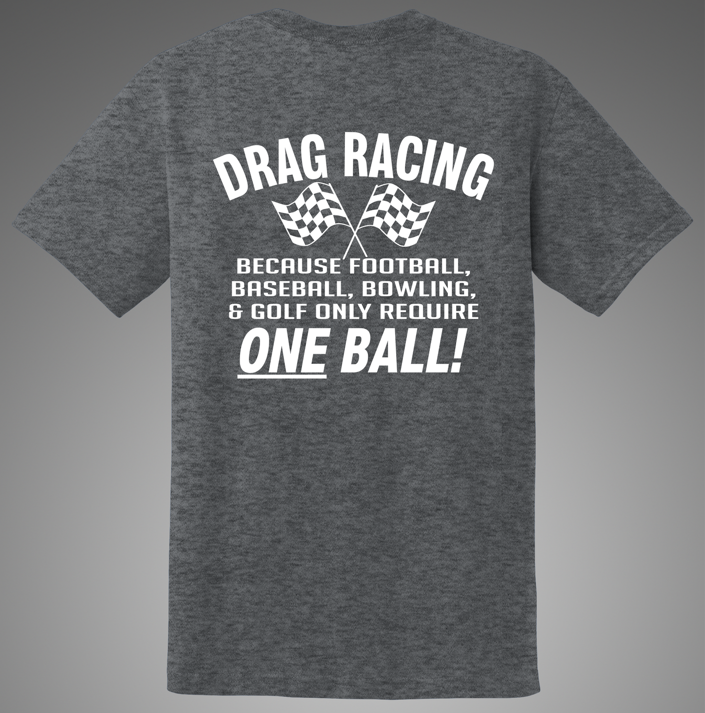 Tony's Hot Rod Garage Short Sleeve T-Shirt Drag Racing, One Ball